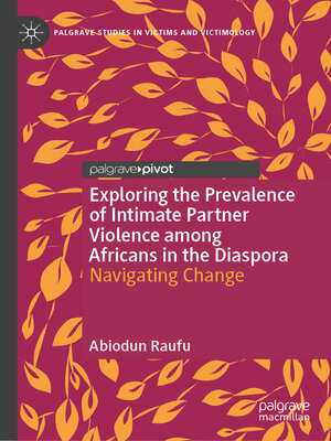 cover image of Exploring the Prevalence of Intimate Partner Violence among Africans in the Diaspora